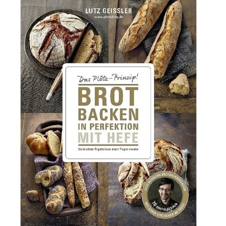 Lutz Geissler Brotbackbuch Brot Backen in Perfektion