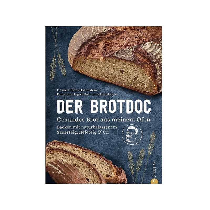 Der Brotdoc Backbuch von Dr. med. Björn Hollensteiner (German)