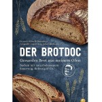 Der Brotdoc Backbuch von Dr. med. Björn Hollensteiner (German)