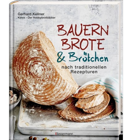 Das grosse Buch des Brotbackens mit Sauerteig und Hefe Bauernbrote & Brötchen Bassermann Verlag