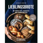 Lieblingsbrote Backbuch von Katharina Arrigoni (German)