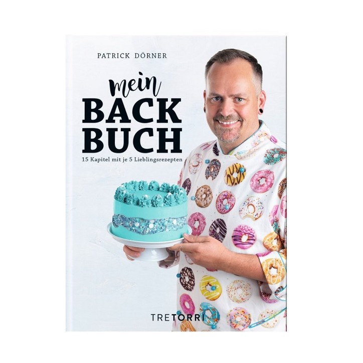 Mein Back Buch von Patrick Dörner – Backbuch