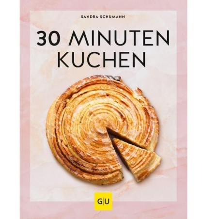 Backbuch 30-Minuten-Kuchen von Sandra Schumann 9783833875441