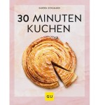 30 Minuten Kuchen Backbuch von Sandra Schumann
