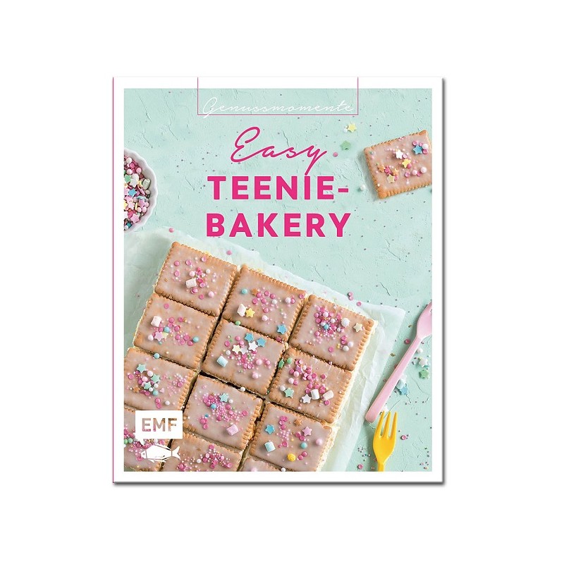 Genussmomente: Easy Bakery für Teenies Backbuch (German)