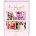 Mein traumhaft süsses Jahr Backbuch von Peggy Porschen (German)