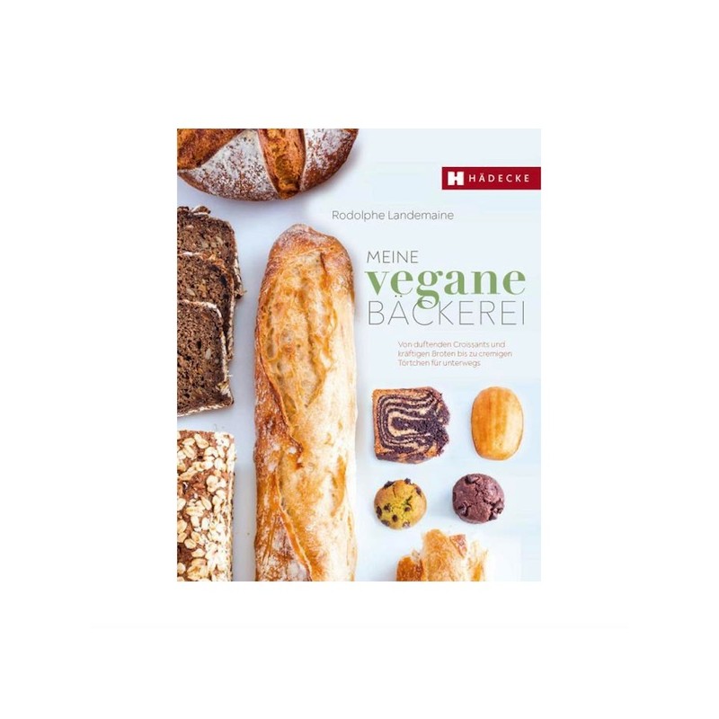 MEINE VEGANE BÄCKEREI Baking Book by Rodolphe Landemaine