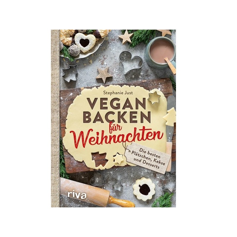 Vegan backen für Weihnachten Backbuch von Stephanie Just (German)