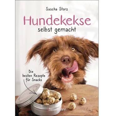 Backbuch für Hunde - Hundekekse selbermachen - Hundeleckerli Backen