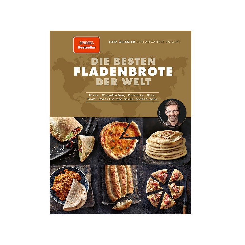 Die besten Fladenbrote der Welt Brotbackbuch von Lutz Geissler & Alexander Englert (German)