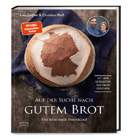 Auf der Suche nach gutem Brot von Lutz Geissler und Christina Weiss