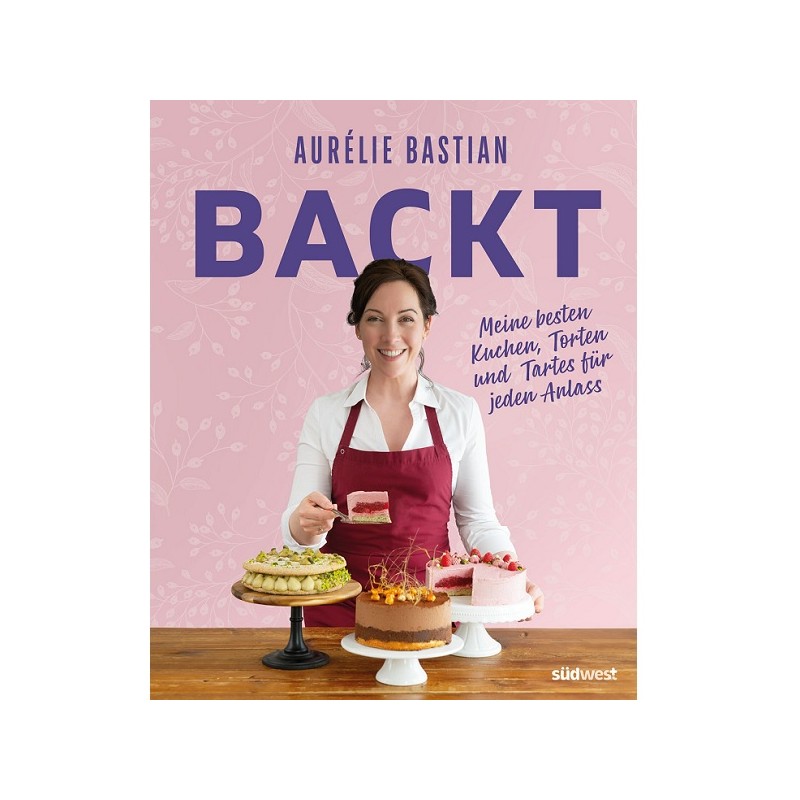 Aurelie Bastian BACKT Backbuch (German)