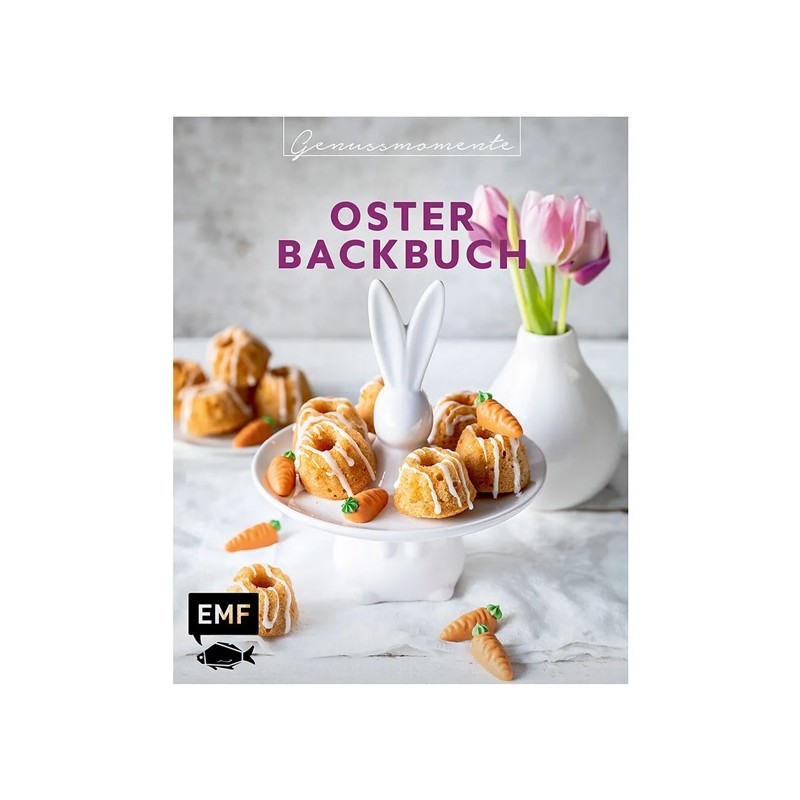 Genussmomente: Oster-Backbuch