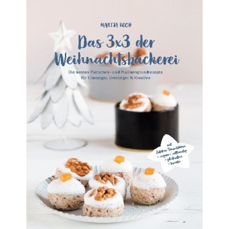 Das 3x3 der Weihnachtsbäckerei von Marita Koch (German)