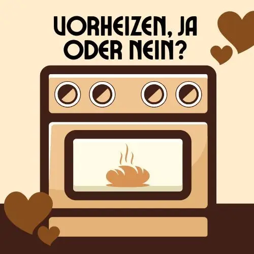 Backofen richtig vorheizen – ja oder nein?