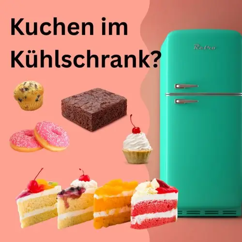 Kuchen im Kühlschrank lagern – ja oder nein?