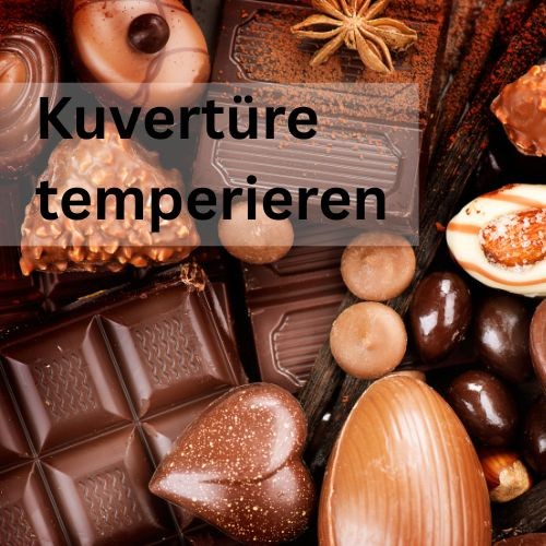 Kuvertüre richtig temperieren