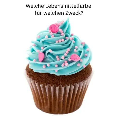 Welche Lebensmittelfarbe für welchen Zweck?